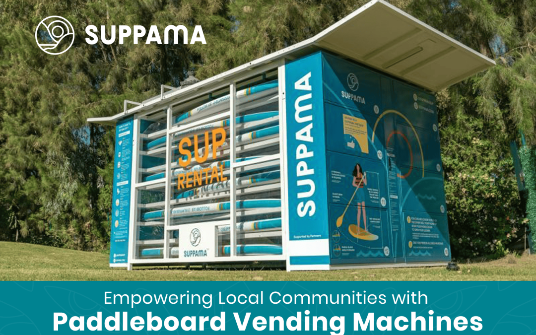 Empowering Local Communities with Paddleboard Vending Machines